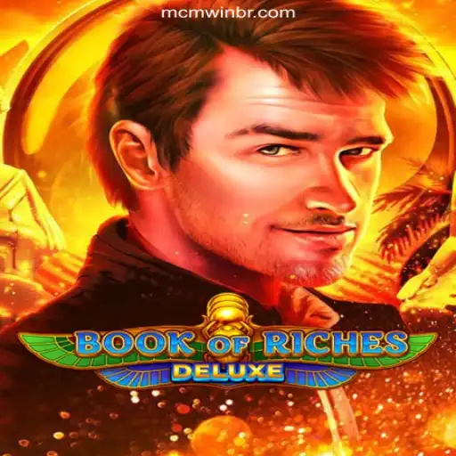 Book of Riches Deluxe: Discover the Excitement on MCMWIN.com Platform - Online Slots Brasil #1